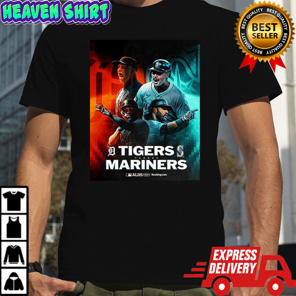 Detroit Tigers vs Seattle Mariners ALDS 2025 shirt