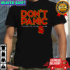 Don’t Panic With Towel T-Shirt