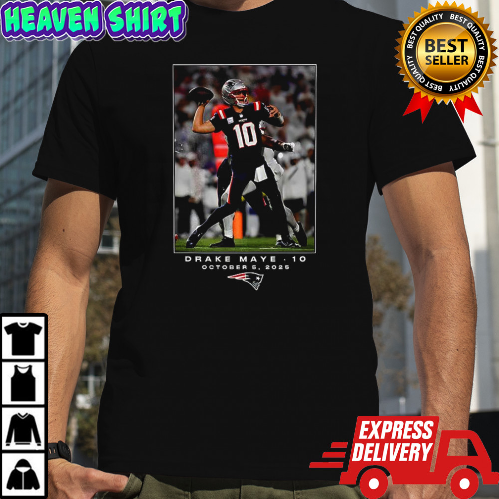 Drake Maye New England Patriots NFL week 5 2025 moment shirt