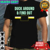 Duck Around and Find Out Funny Oregon Map shirt