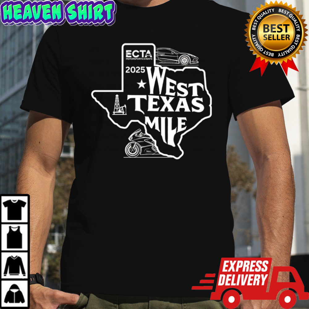 Ecta motorsports events 2025 west Texas Mile shirt