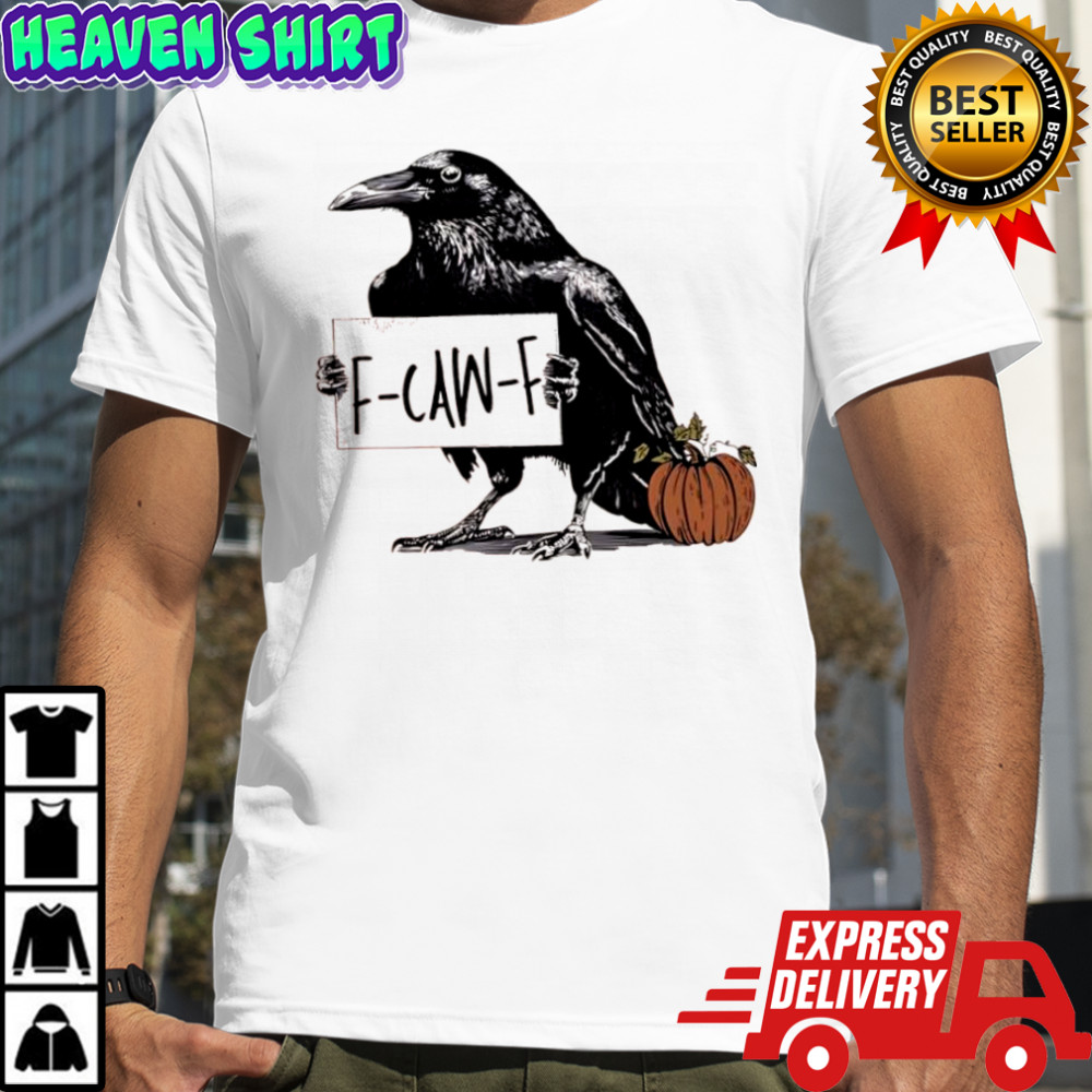 F Caw F Anti Fascism Crow shirt