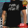 Faith Over Fear Hand T-Shirt