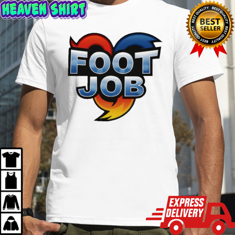 Foot Job Shirt