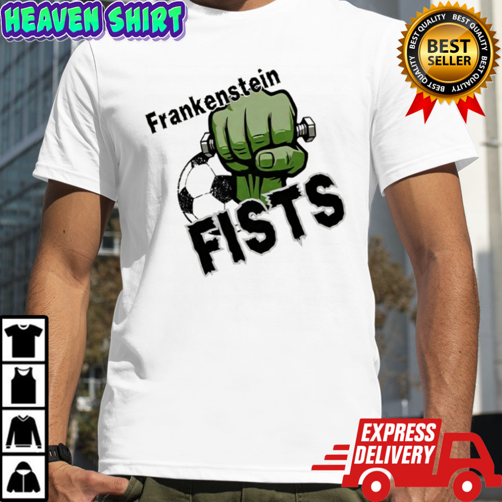Frankenstein Fists shirt