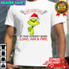 Funny Grinch Santa hat live laugh love if that doesn’t work load aim and fire Christmas shirt