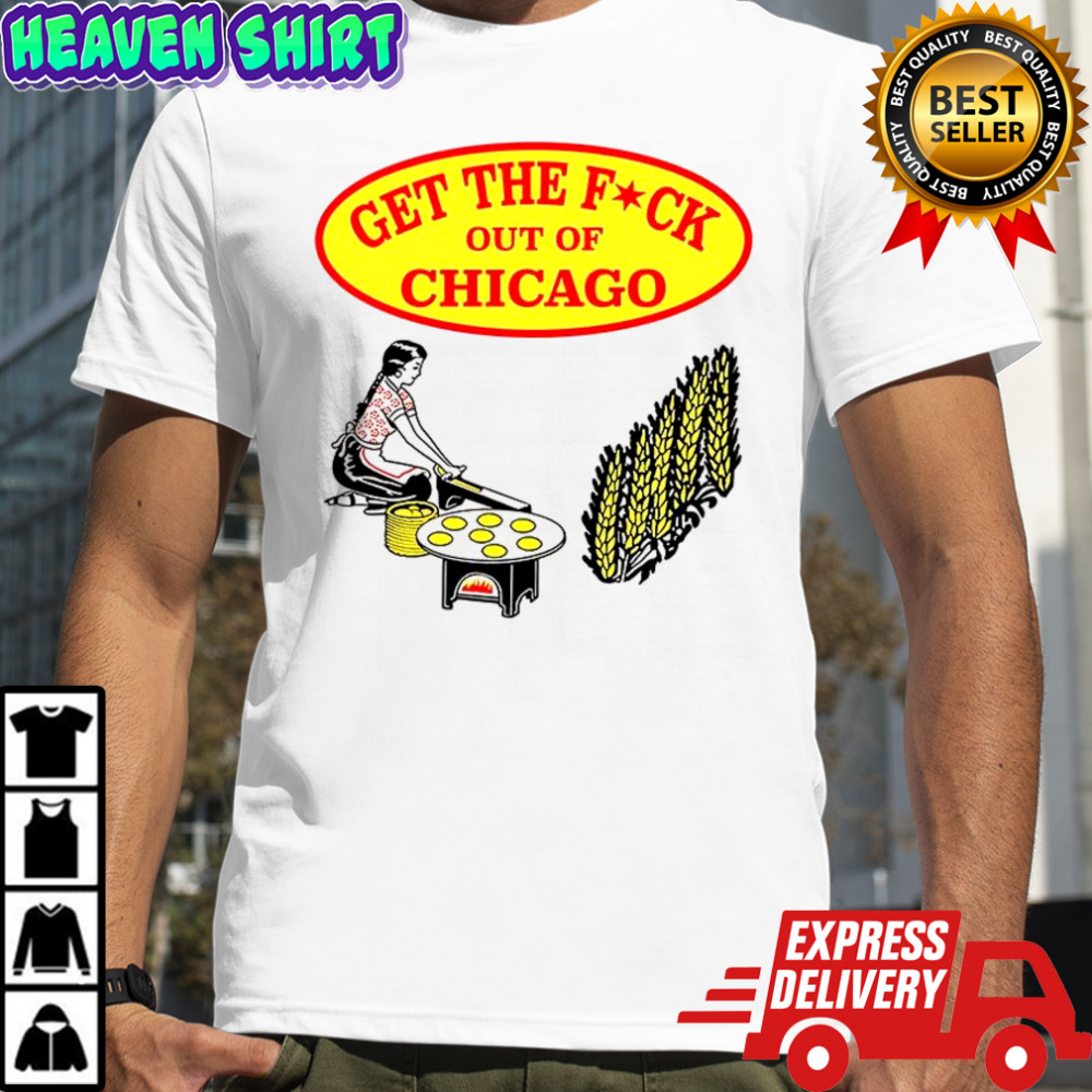 Get the fuck out of Chicago dear ICE 2025 shirt