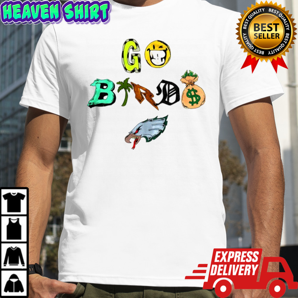 Go Birds Philadelphia Eagles NFL Football 2025 shirt