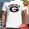 God is a G Georgia Bulldogs shirt