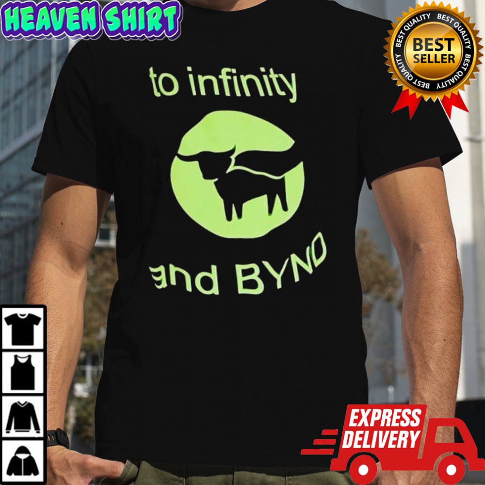 Green Bull to infinity and BYND shirt