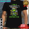Grinch Christmas Tree X Northrop Grumman I Work At It’s Fine Everything Is Fine T-Shirt