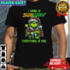 Grinch Christmas Tree X Subway I Work At It’s Fine Everything Is Fine T-Shirt