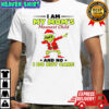 Grinch i am my mom’s meanest child and no i do not care shirt