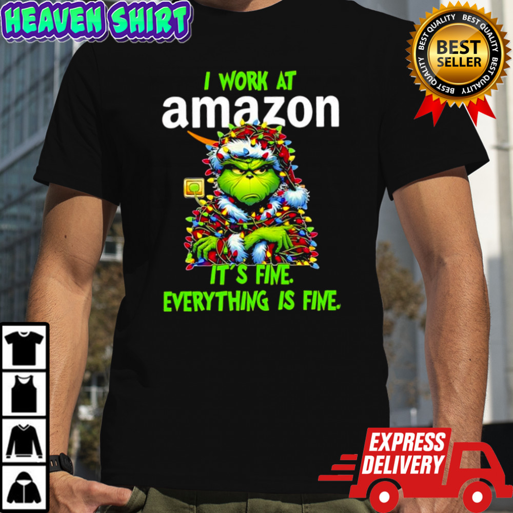 Grinch i work at Amazon logo it’s fine everything is fine shirt