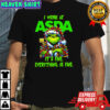 Grinch i work at Asda logo it’s fine everything is fine shirt