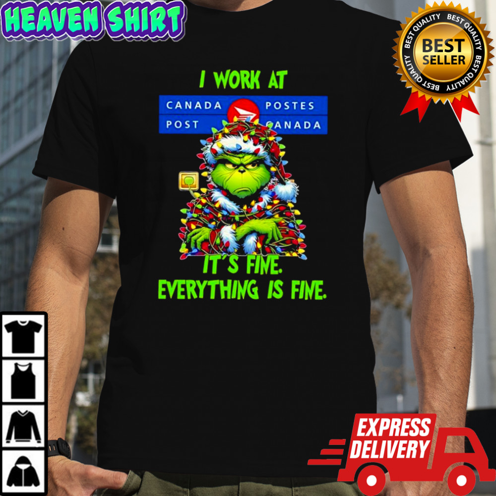 Grinch i work at Canada Post logo it’s fine everything is fine shirt