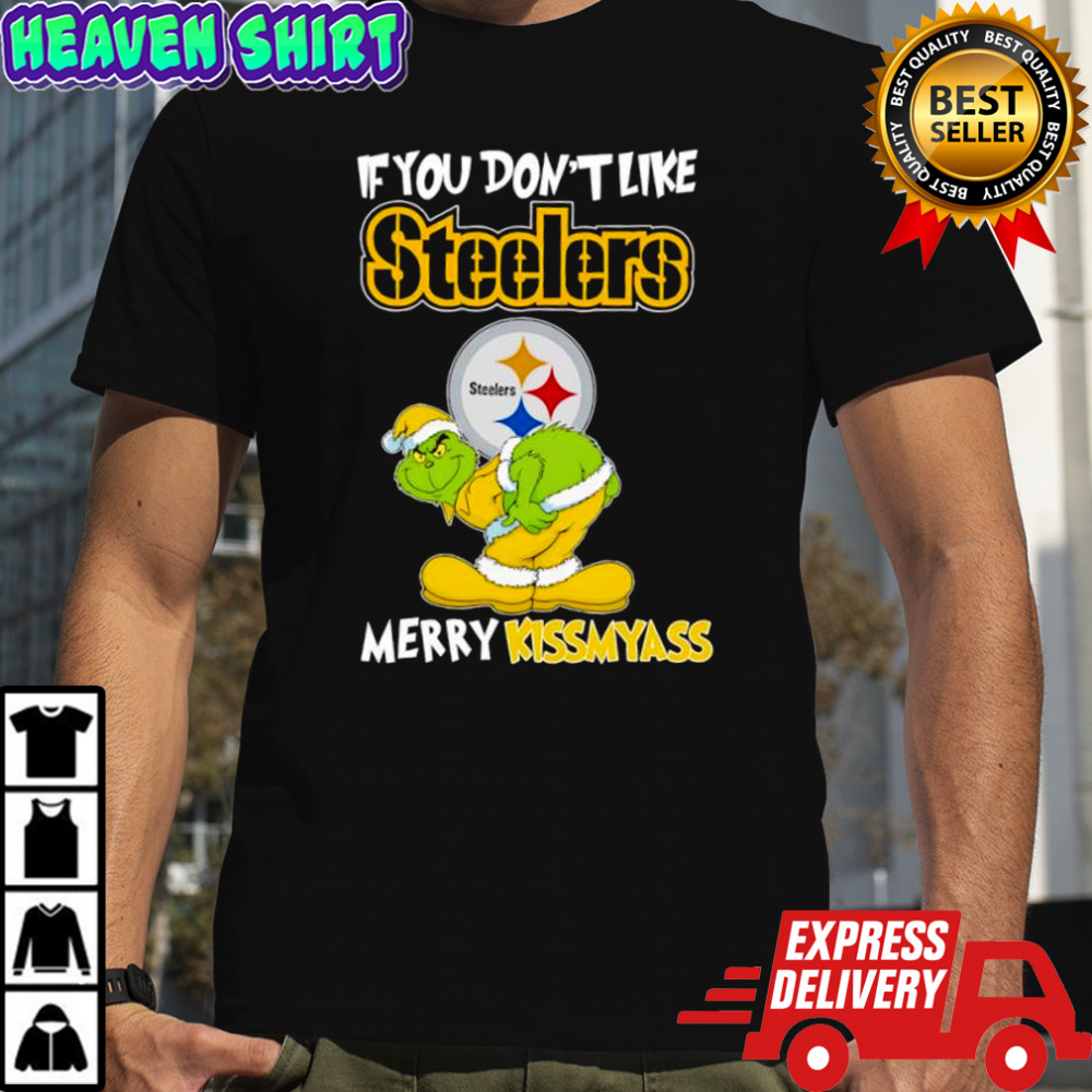 Grinch if you don’t like Pittsburgh Steelers logo Merry kissmyass shirt