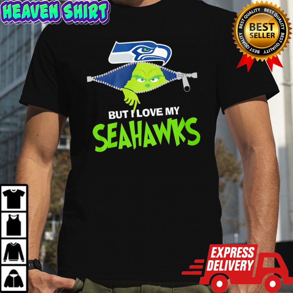 Grinch Seattle Seahawks logo But I Love My Seahawks shirt