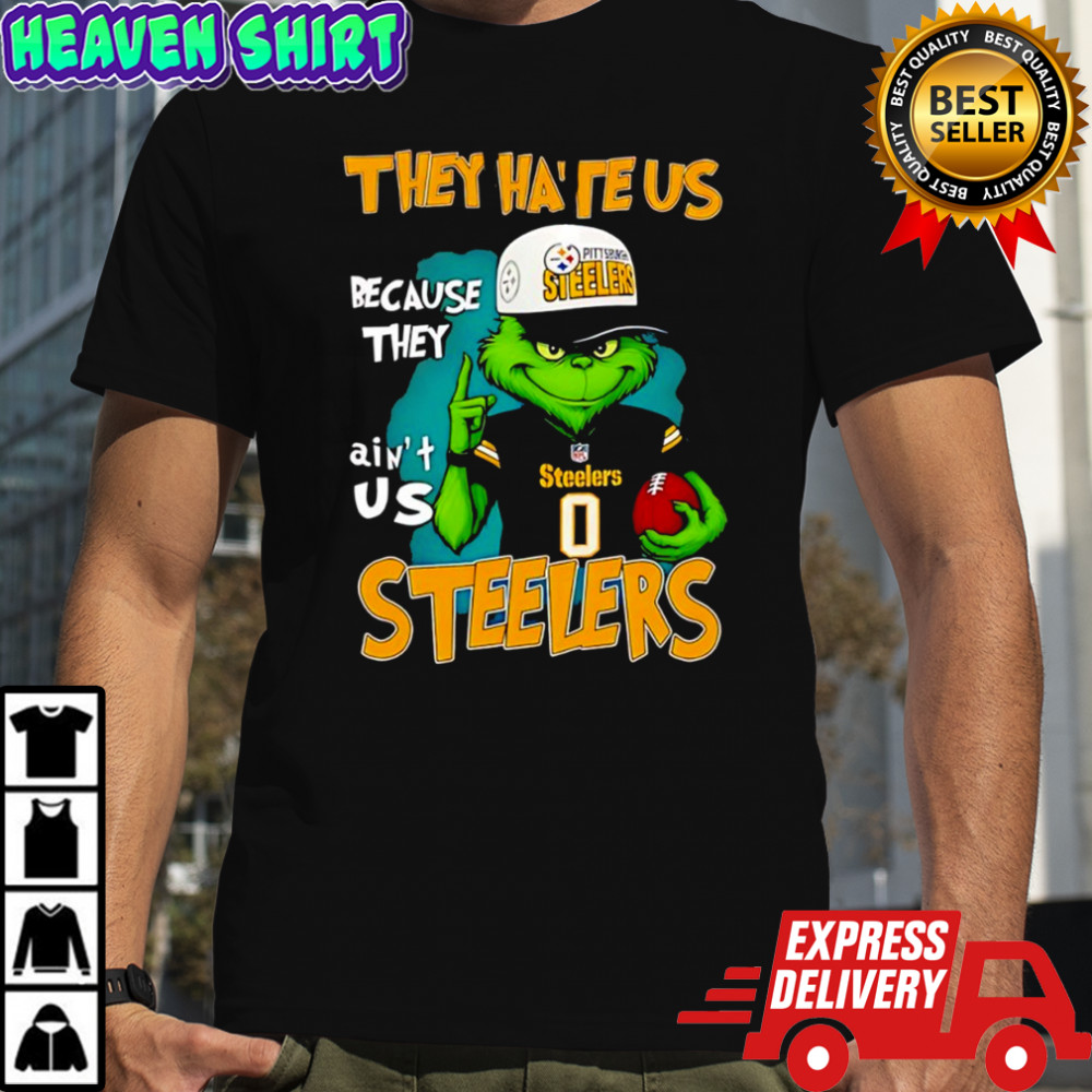 Grinch they hate us because they ain’t us Pittsburgh Steelers uniform shirt