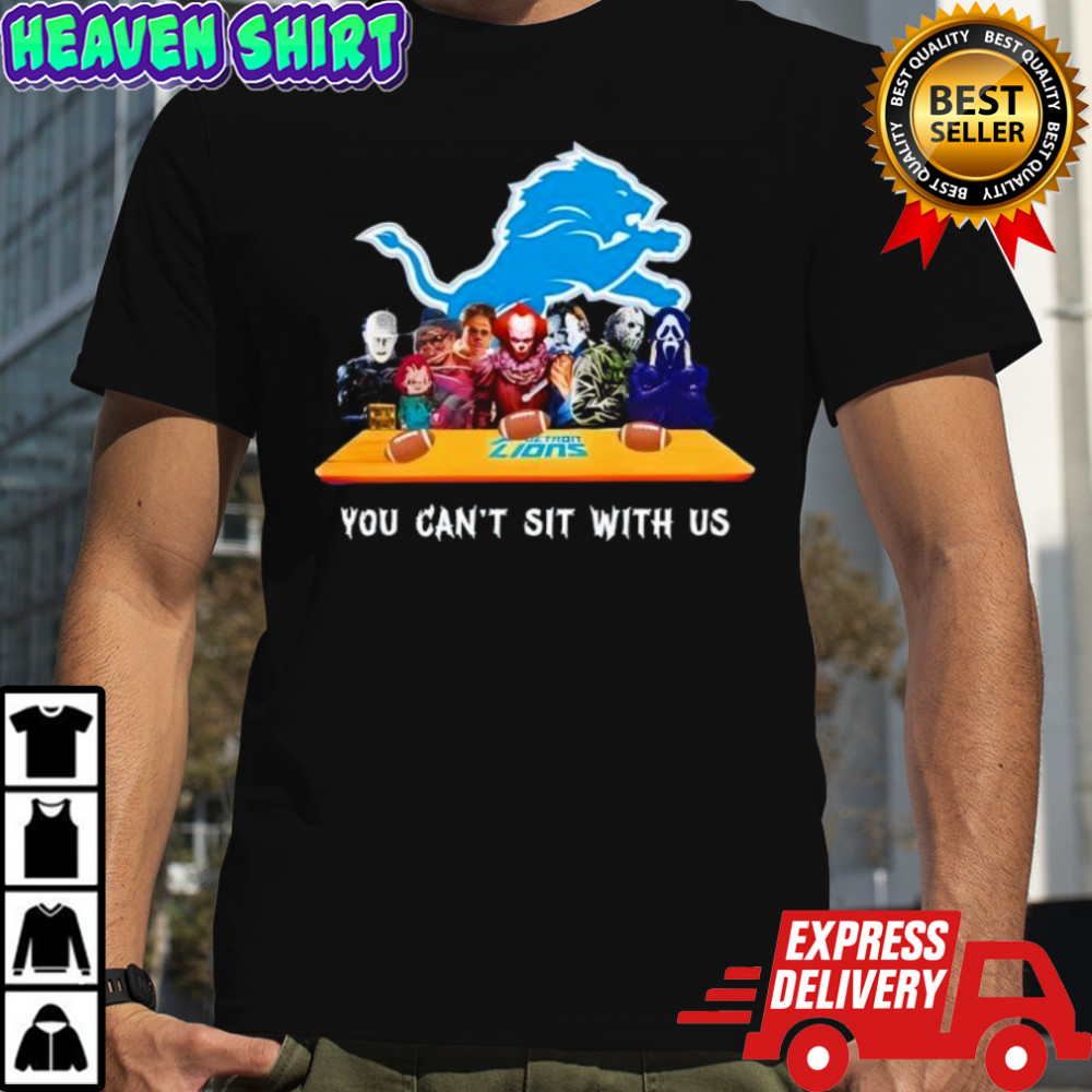 Horror Movies You Can’t Sit With Us Detroit Lions shirt