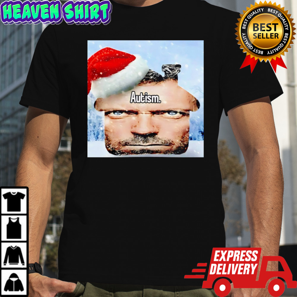 House M.D. Autism Meme Christmas shirt