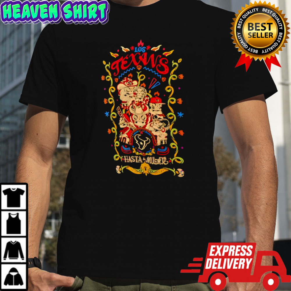 Houston Texans Hasta La Muerte Graphic shirt