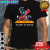 Houston Texans Horror Movies Halloween you can’t sit with us shirt