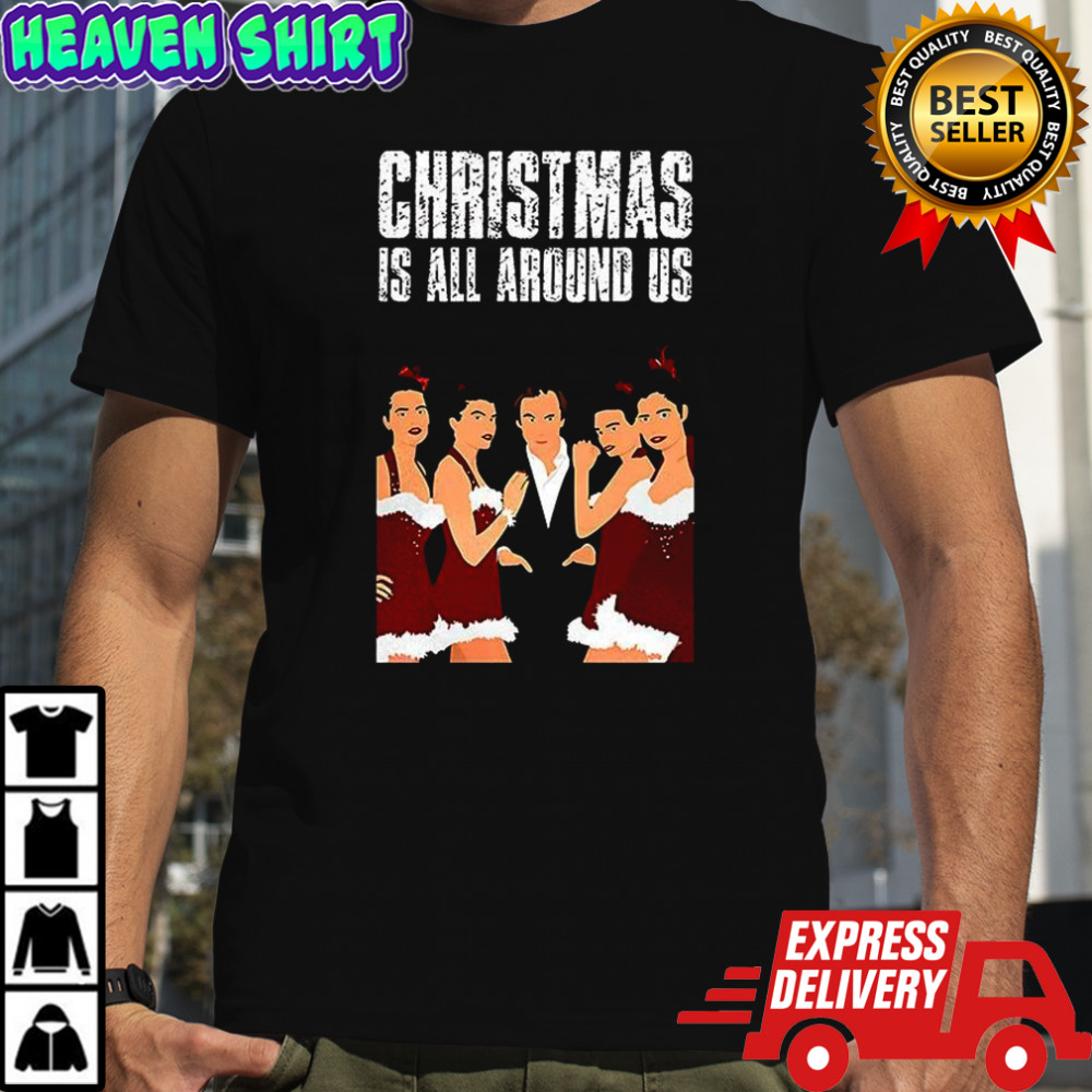 Hugh Grant Love Actually Christmas is all around us Christmas graphic shirt