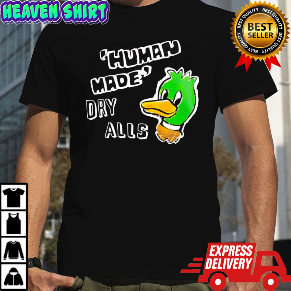 Human Made Dry Alls Duck cute shirt