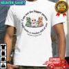 I am not the bigger person I will make a voodoo doll of you and stab it multiple times shirt