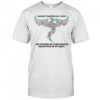 I am not trapped in my body shirt