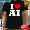I Love Ai shirt