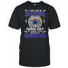 I May Live In California But On Game Day My Heart And Soul Belongs To Dallas Cowboys T-Shirt