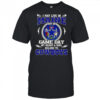 I May Live In Maine But On Game Day My Heart And Soul Belongs To Dallas Cowboys T-Shirt