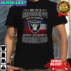 I May Live In Mississippi But On Gameday My Heart And Soul Belongs To Raiders T-Shirt