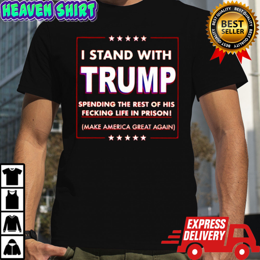 I Stand With Trump Parody Shirt