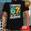 I survived 67 days of school shirt