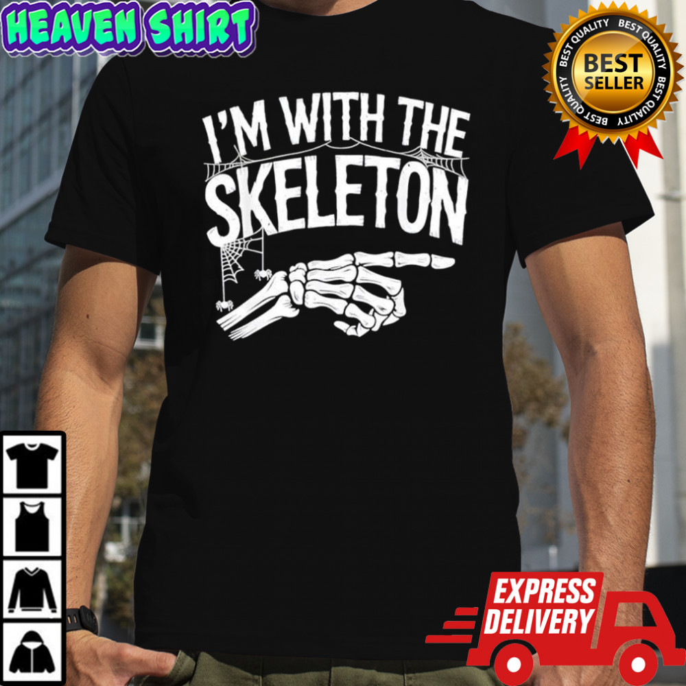 I’m with The Skeleton Funny Halloween Costume shirt