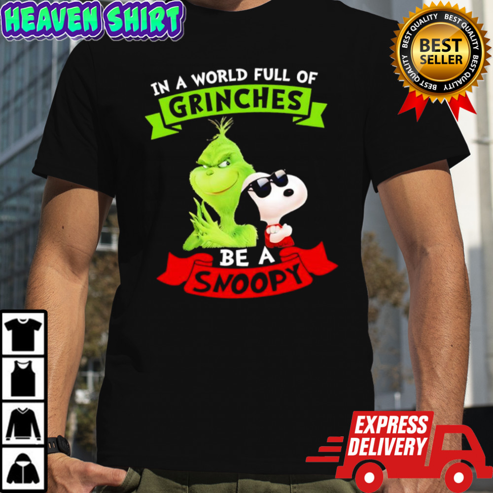 In a world full of Grinches be a Snoopy shirt