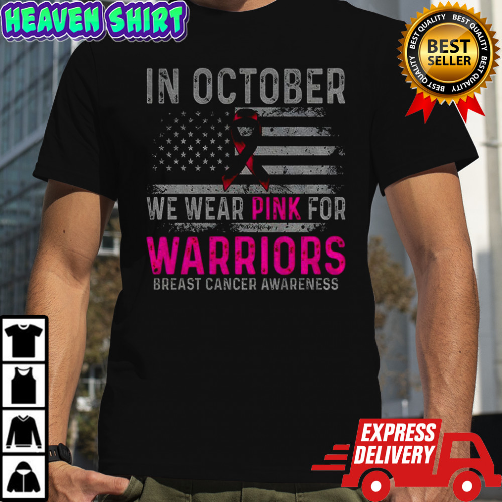 In October We Wear Pink For Warriors Flag shirt