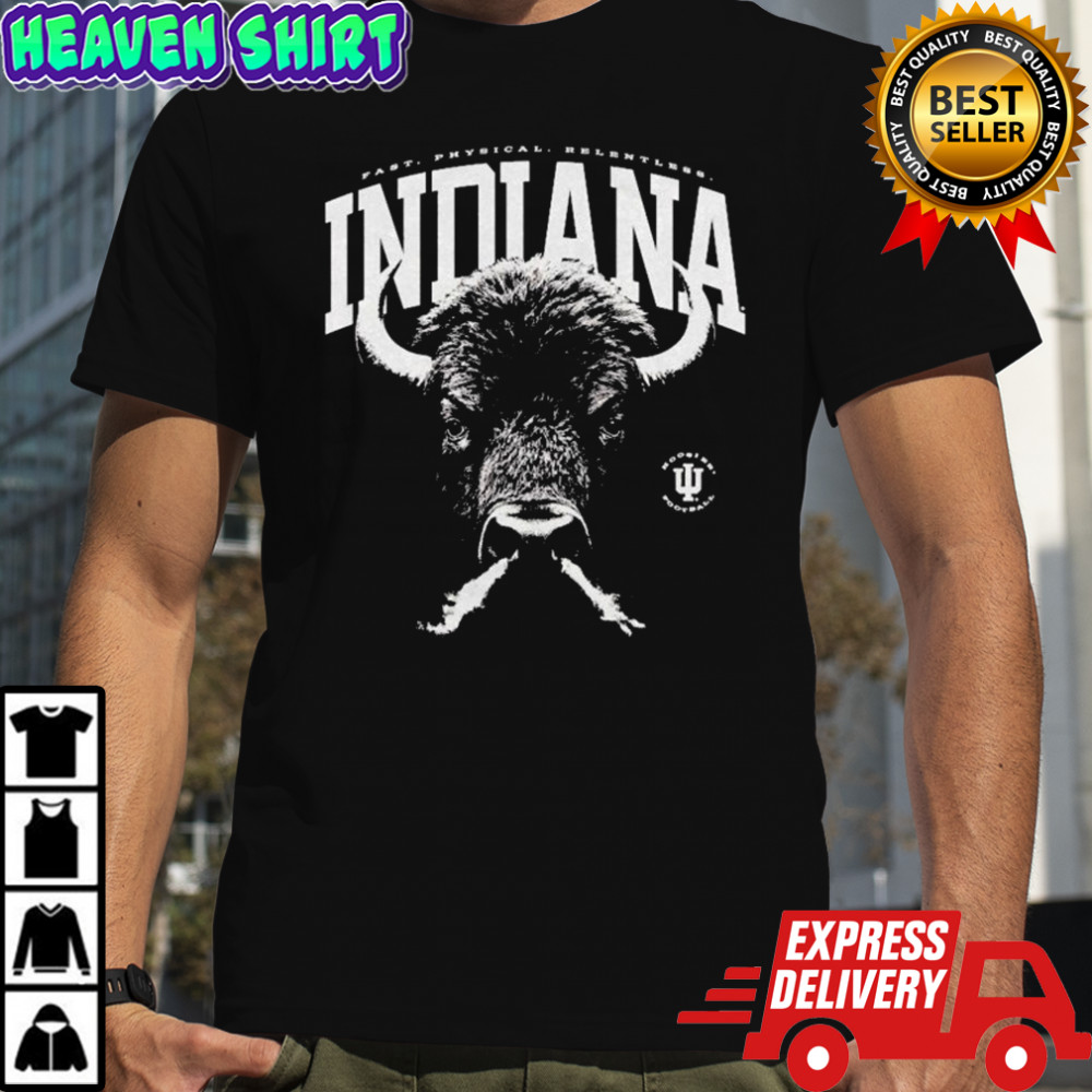 Indiana Hoosiers Fast Physical Relentless Bison Mascot T-shirt