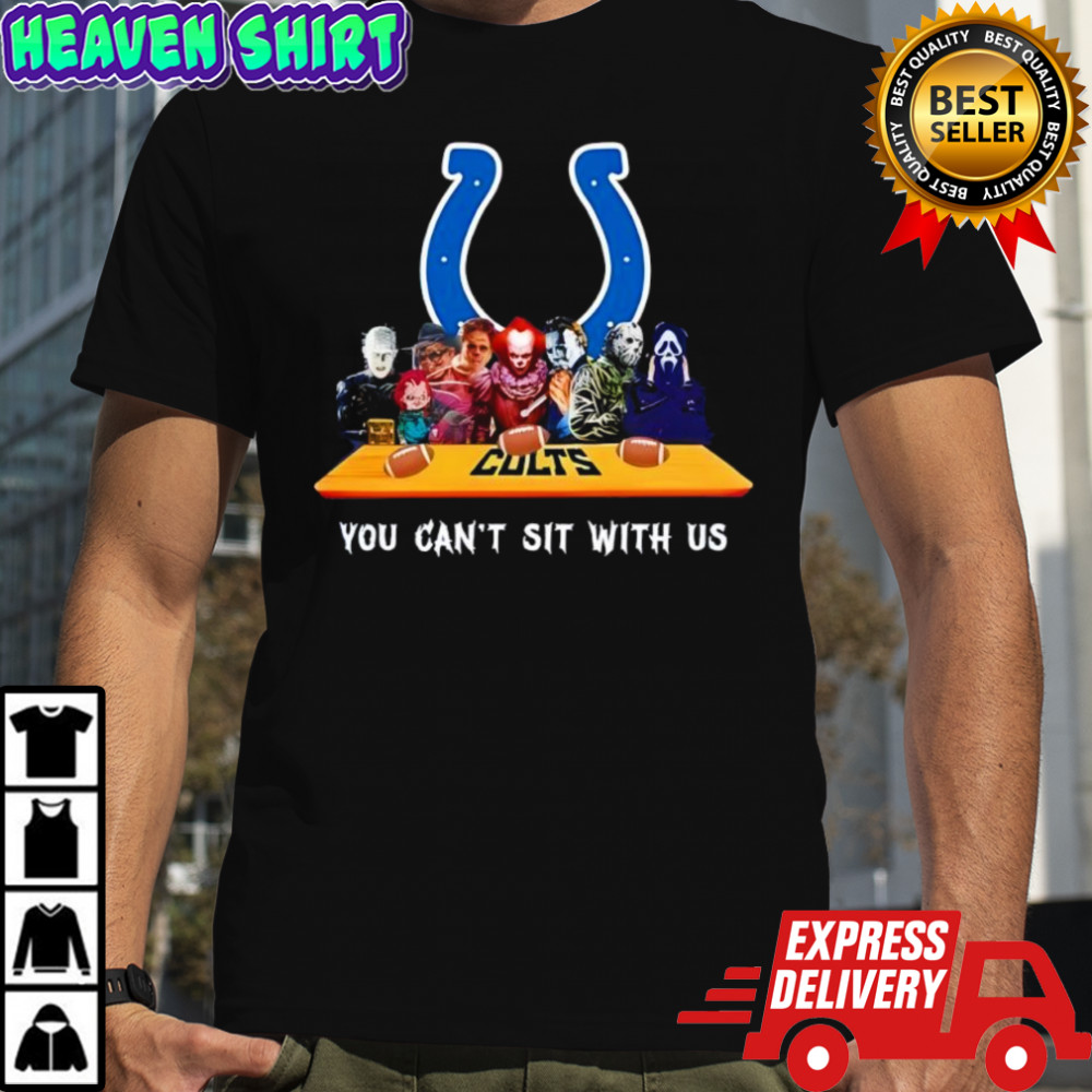 Indianapolis Colts Horror Movies Halloween you can’t sit with us shirt