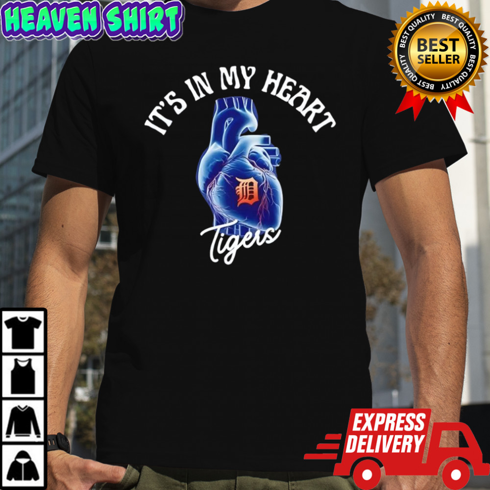 It’s in My Heart Detroit Tigers shirt