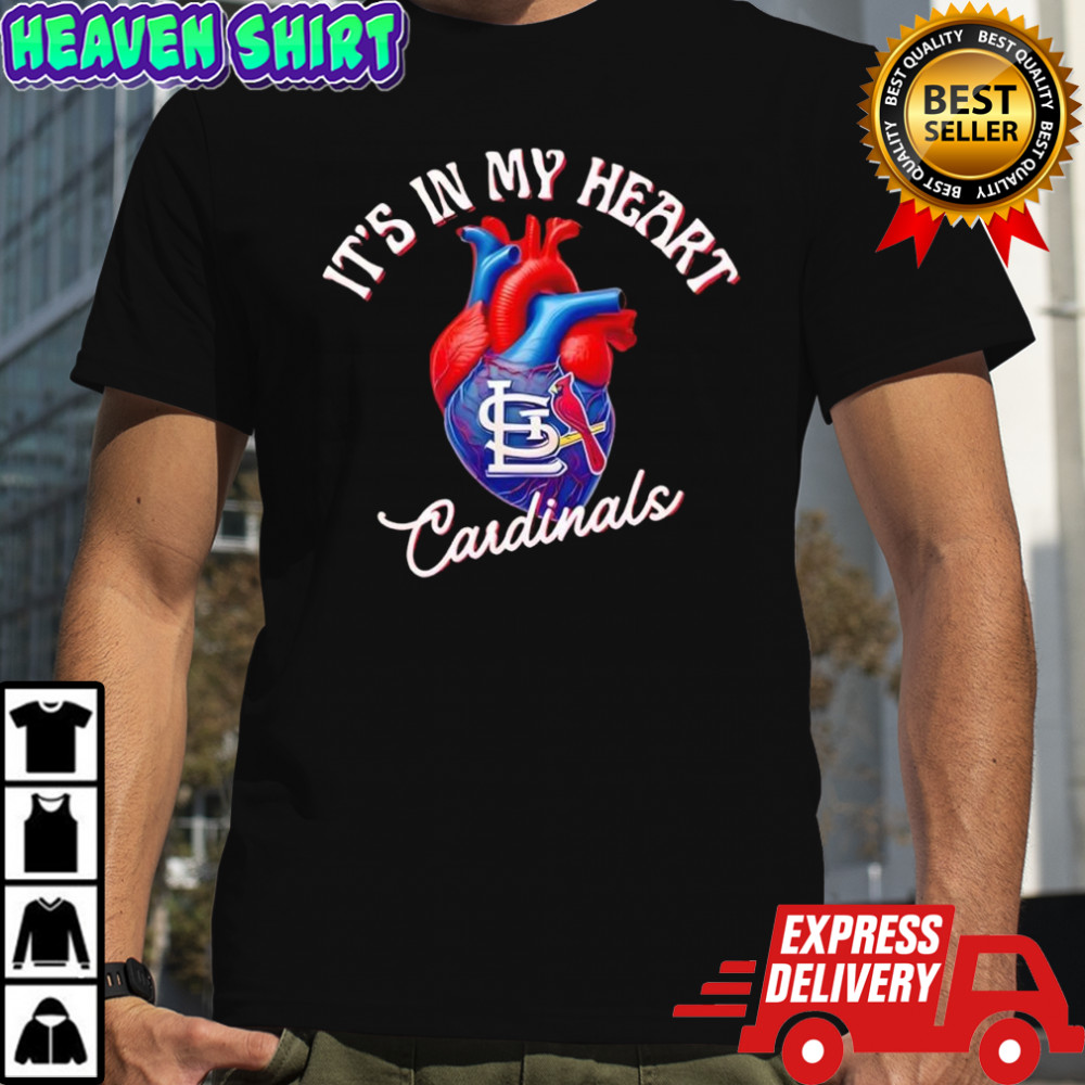 It’s in My Heart St. Louis Cardinals shirt