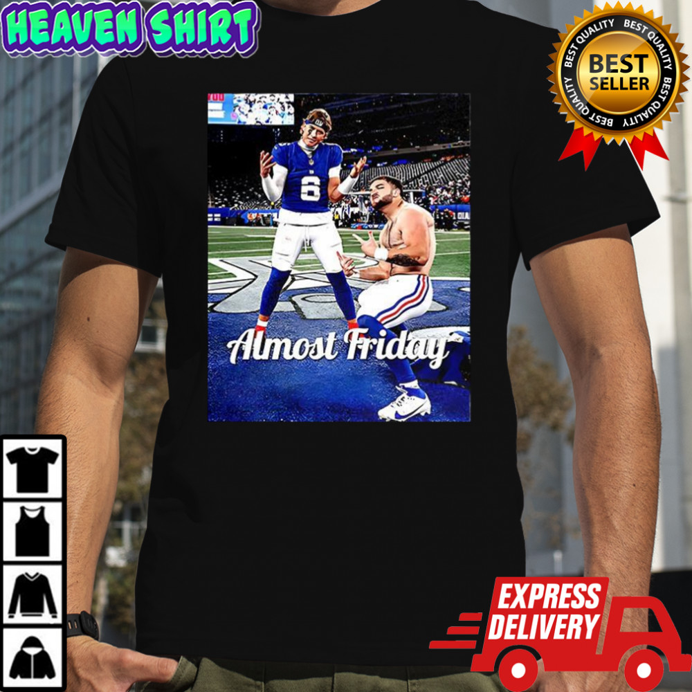 Jaxson Dart and Cam Skattebo New York Giants football Almost Friday shirt