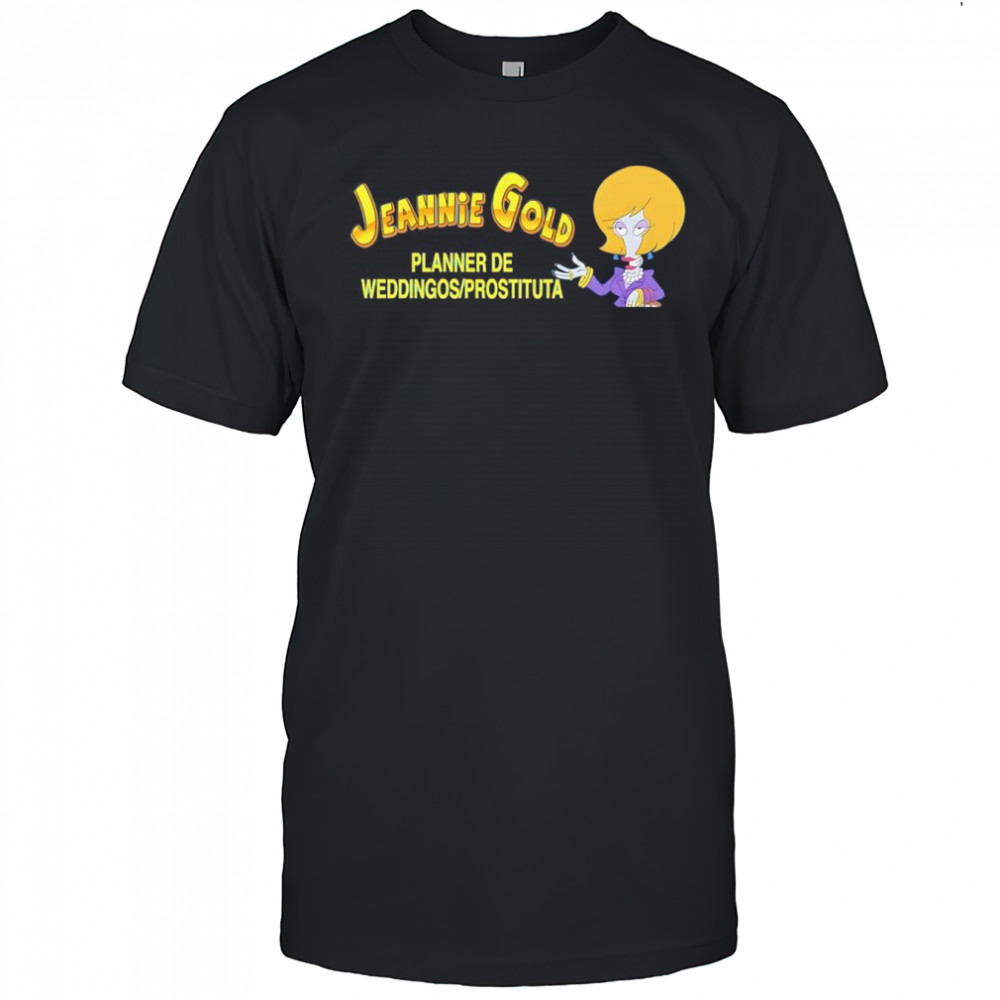 Jeannie Gold Planner De Weddingos Shirt