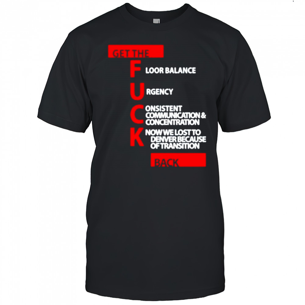 Jeff Van Gundy get the fuck back shirt