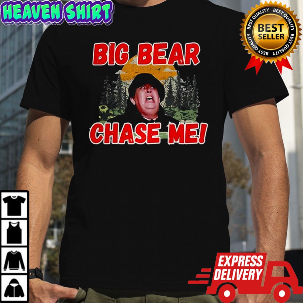 John Candy Big bear chase me memee shirt