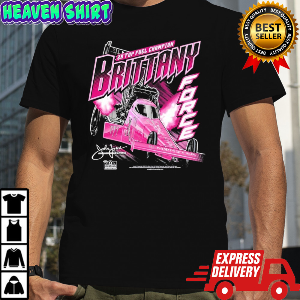 John Force 2x Top Fuel Champion Brittany Force Tonal Dragster T-shirt