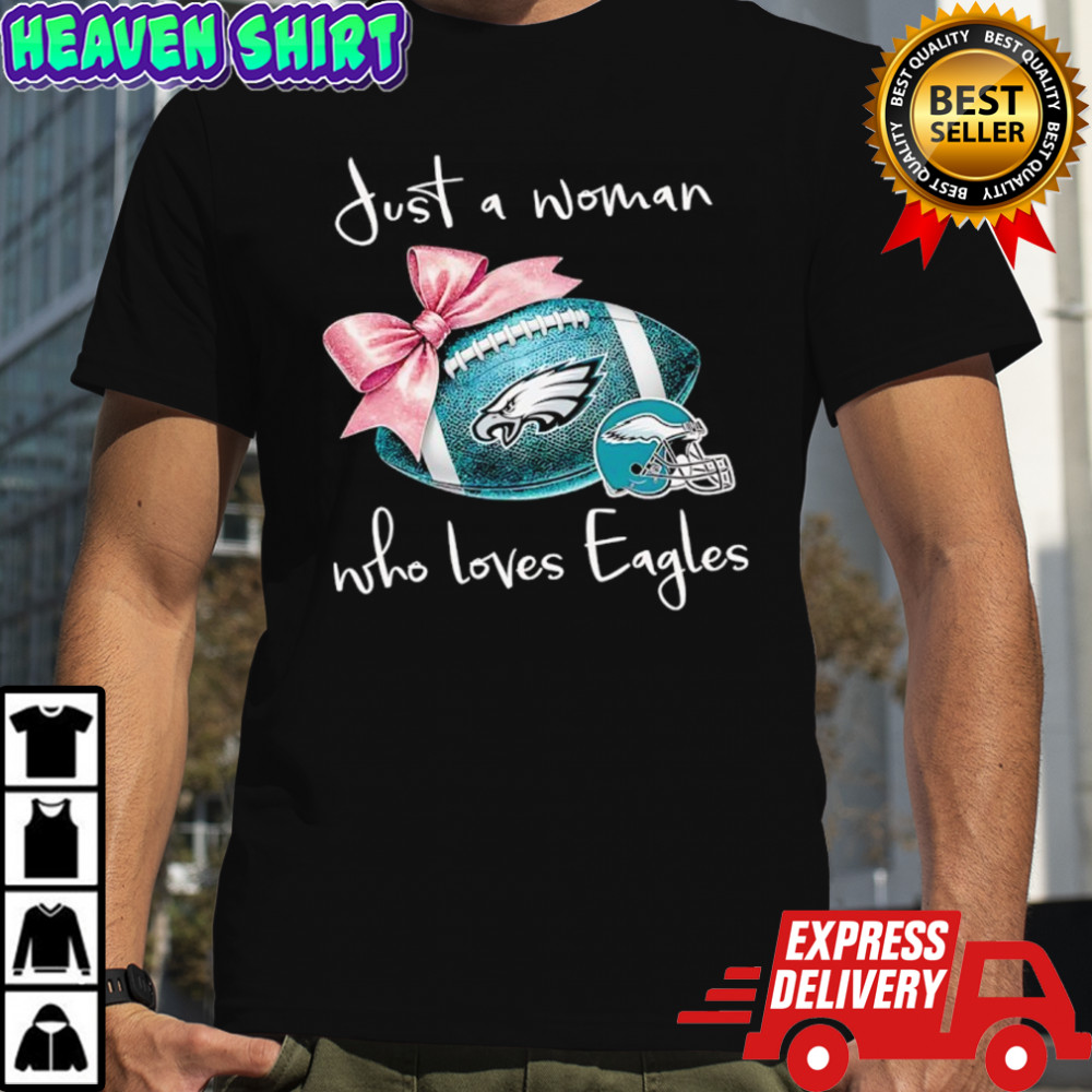 Just a woman who loves Philadelphia Eagles pink bow helmet shirt